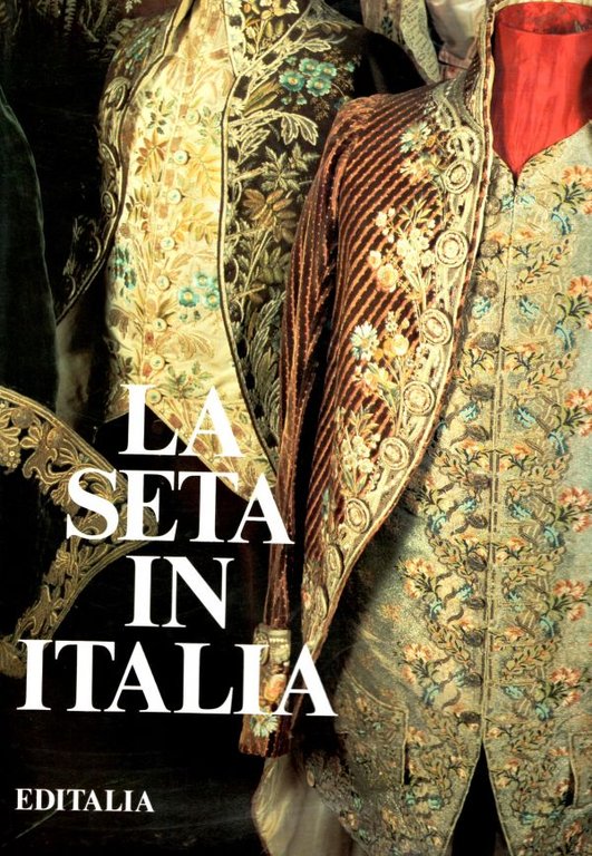 LA SETA IN ITALIA.