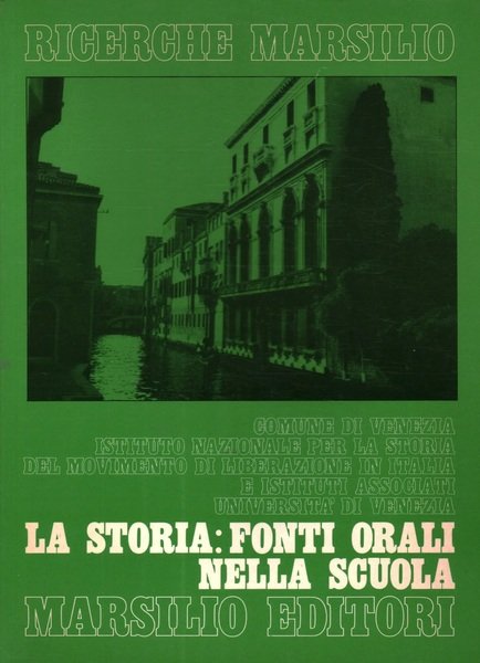 LA STORIA : FONTI ORALI NELLA SCUOLA : ATTI DEL …