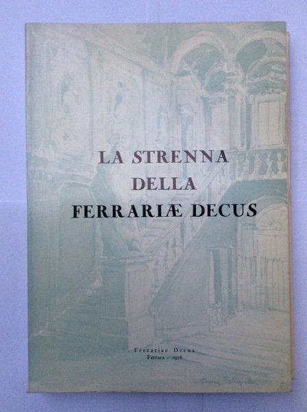 LA STRENNA DELLA FERRARIAE DECUS. 1978.