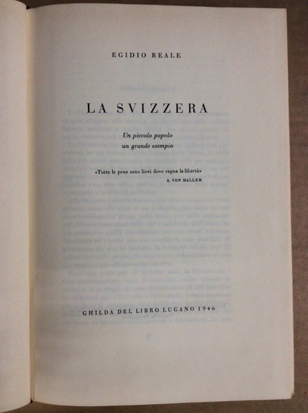 LA SVIZZERA : UN PICCOLO POPOLO UN GRANDE ESEMPIO.