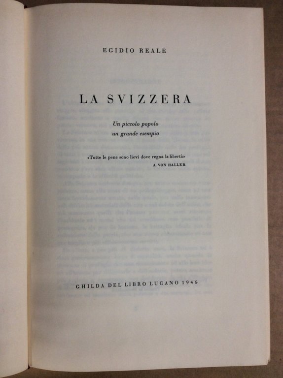 LA SVIZZERA : UN PICCOLO POPOLO UN GRANDE ESEMPIO.