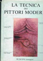 LA TECNICA DEI PITTORI MODERNI.
