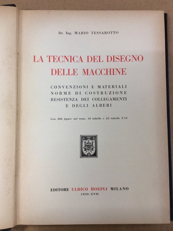 LA TECNICA DEL DISEGNO DELLE MACCHINE. - Convenzioni e materiali …