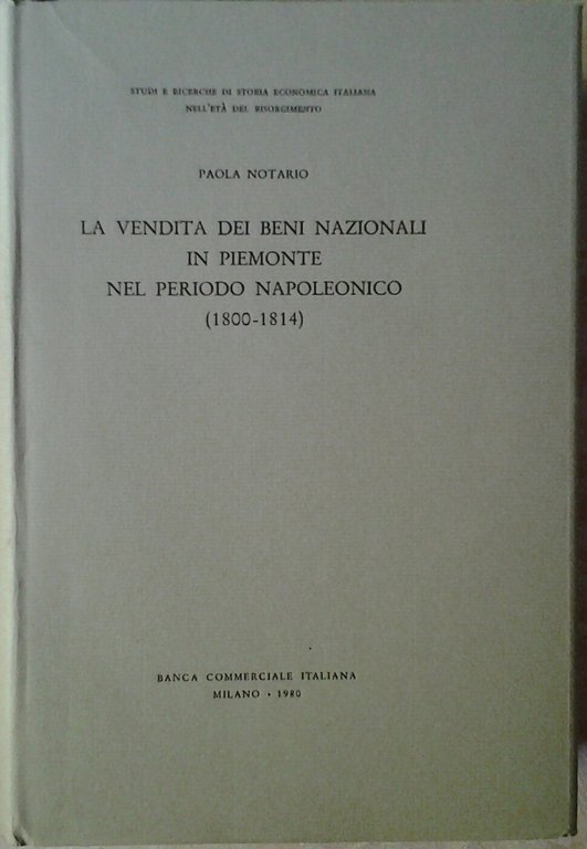 LA VENDITA DEI BENI NAZIONALI IN PIEMONTE NEL PERIODO NAPOLEONICO. …