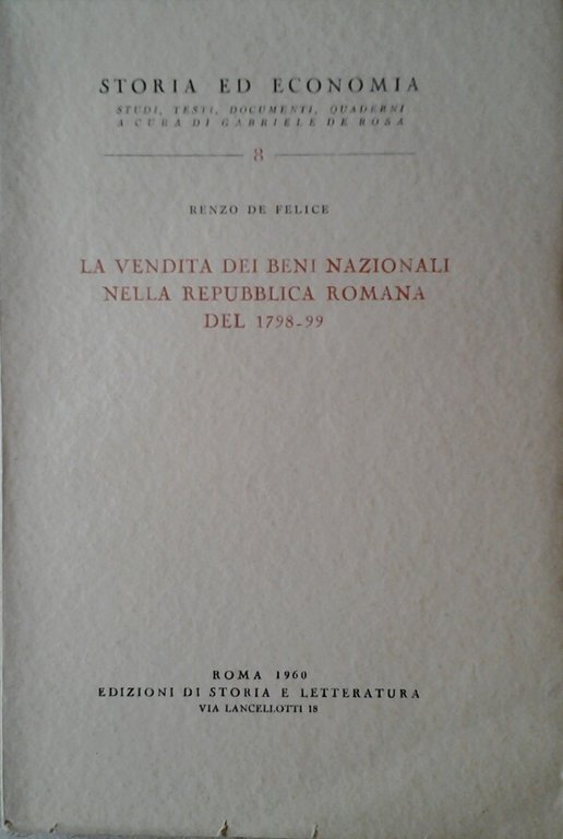 LA VENDITA DEI BENI NAZIONALI NELLA REPUBBLICA ROMANA DEL 1798-99.