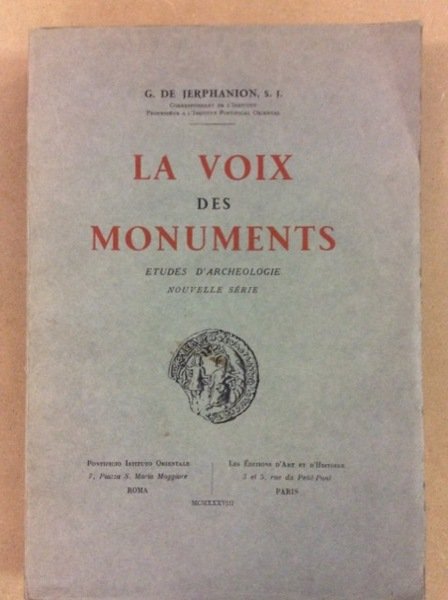 LA VOIX DES MONUMENTS. 2 Volumi. - Notes et études …