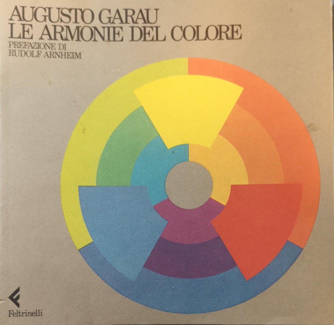 LE ARMONIE DEL COLORE. - Prefazione di Rudolf Arnheim.