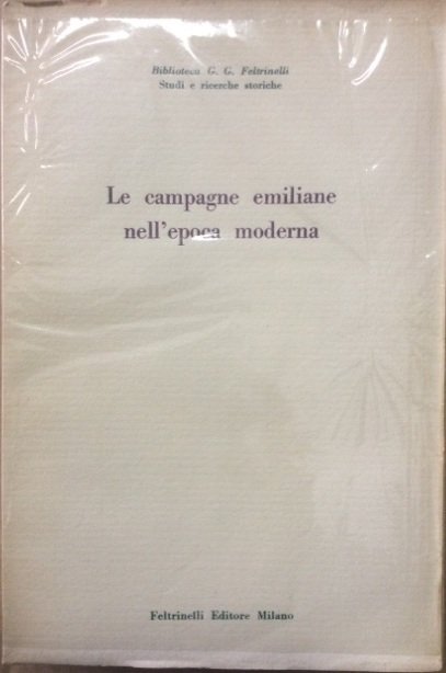 LE CAMPAGNE EMILIANE NELL'EPOCA MODERNA. - A cura di Zangheri … | Immagine principale