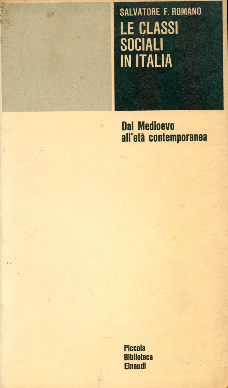 LE CLASSI SOCIALI IN ITALIA : DAL MEDIOEVO ALL'ETA' CONTEMPORANEA. | Immagine principale