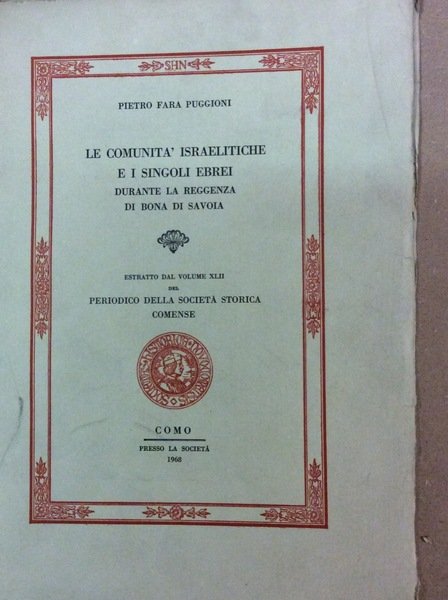 LE COMUNITA' ISRAELITICHE E I SINGOLI EBREI DURANTE LA REGGENZA …