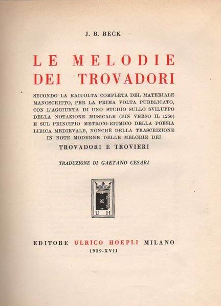 LE MELODIE DEI TROVADORI. - Secondo la raccolta completa del …