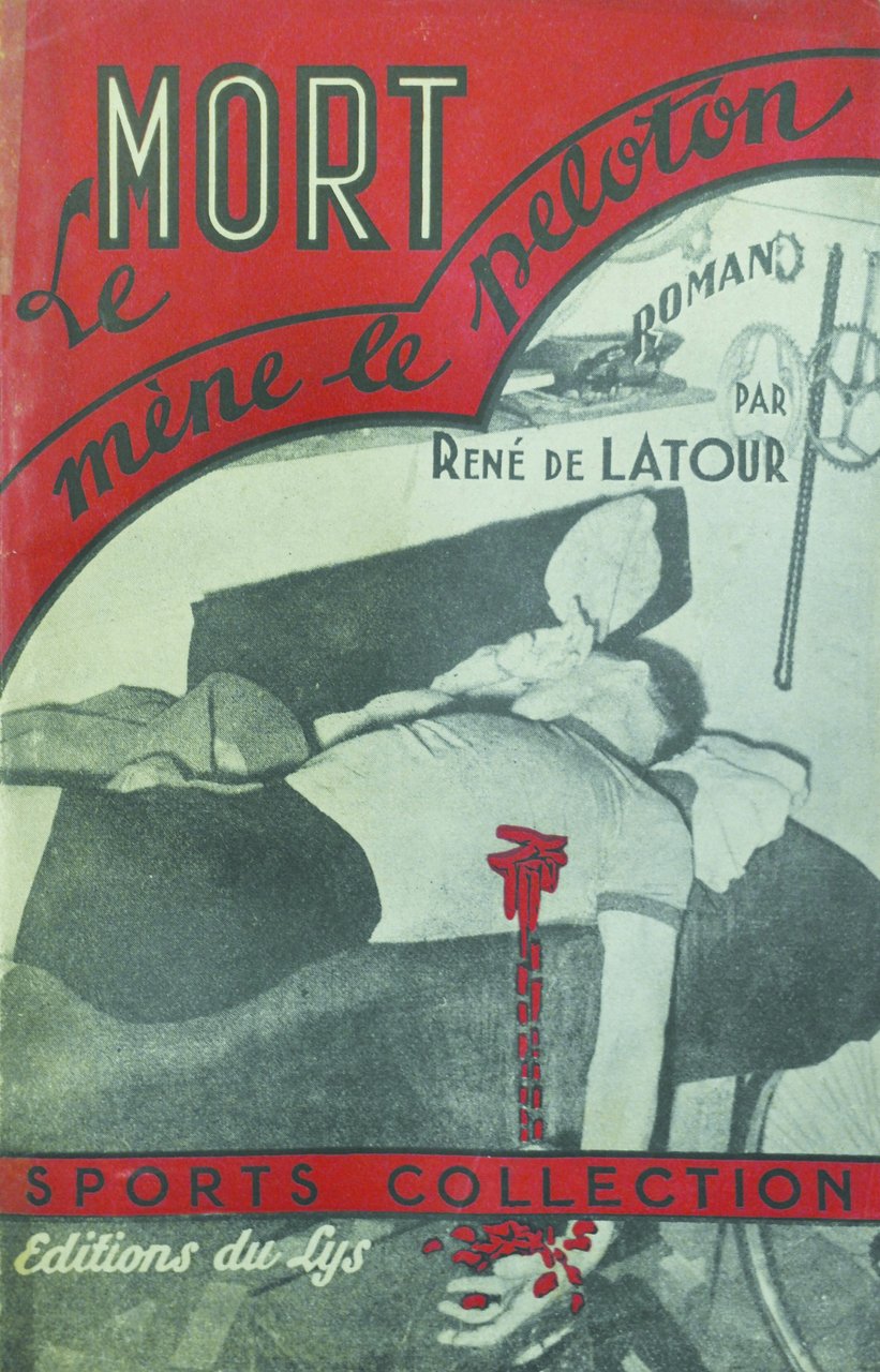 LE MORT MENE LE PELOTON. - Roman. | Immagine principale