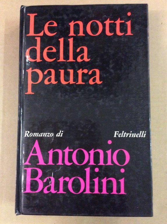 LE NOTTI DELLA PAURA. - Romanzo.
