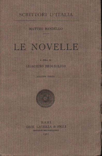 LE NOVELLE. Volume III. - A cura di G. Brognoligo.