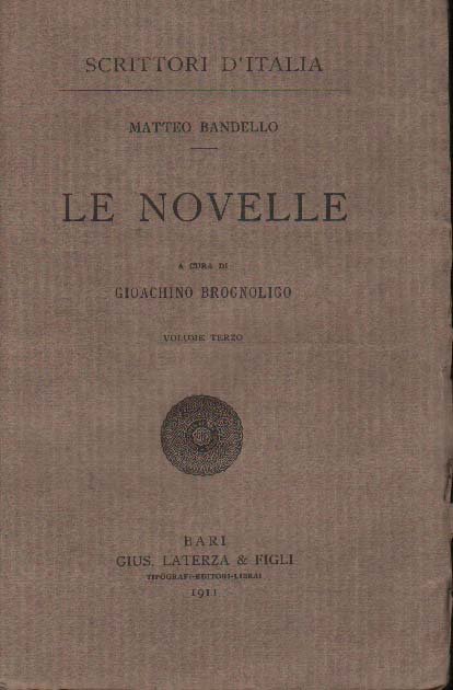 LE NOVELLE. Volume III. - A cura di G. Brognoligo.