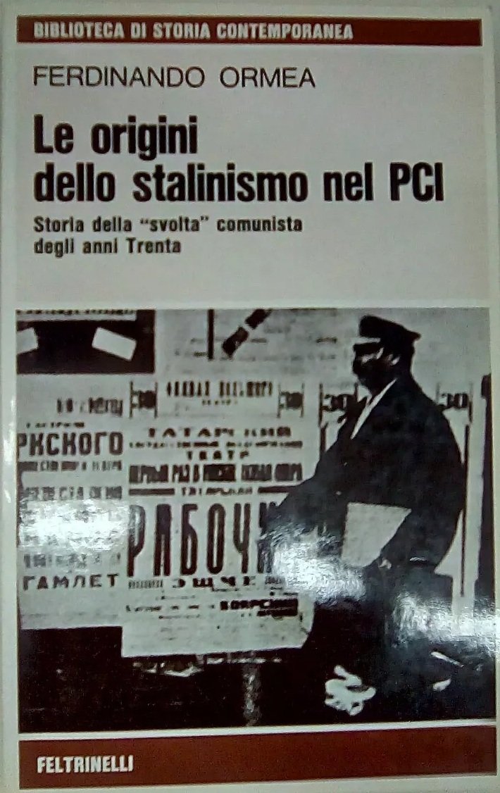 LE ORIGINI DELLO STALINISMO NEL PCI. - Storia della "svolta" …