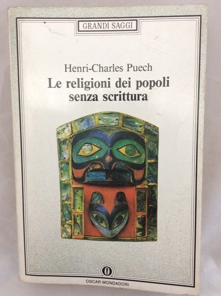 LE RELIGIONI DEI POPOLI SENZA SCRITTURA.