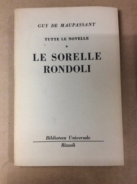 LE SORELLE RONDOLI (TUTTE LE NOVELLE, V).