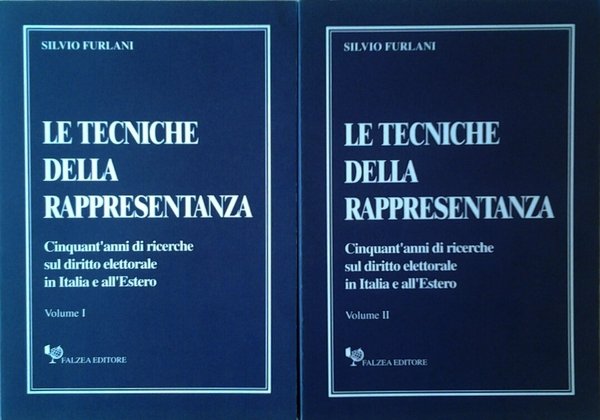 LE TECNICHE DELLA RAPPRESENTANZA. 2 Volumi. - Cinquant'anni di ricerche …