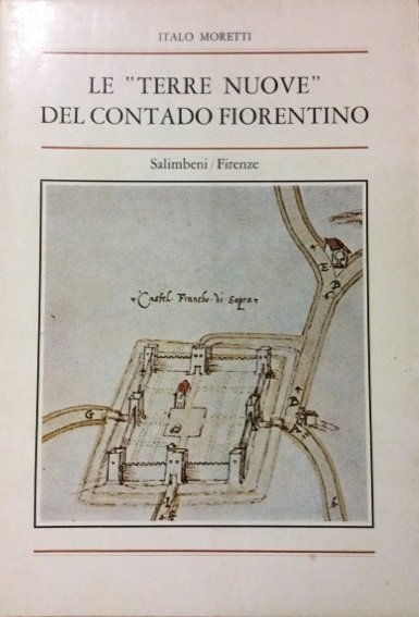 LE TERRE NUOVE DEL CONTADO FIORENTINO.