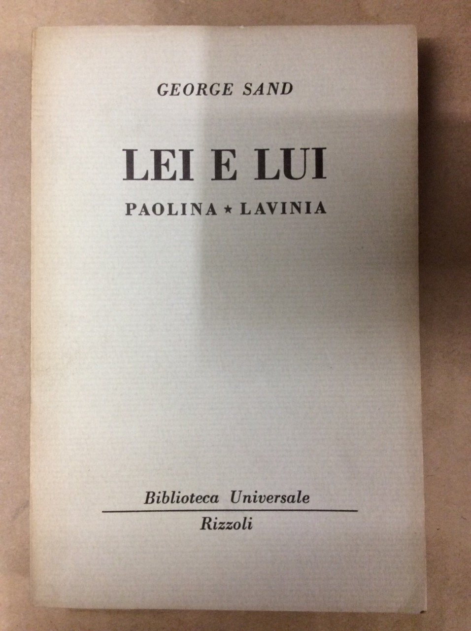 LEI E LUI - PAOLINA - LAVINIA.
