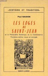 LES LOGES DE SAINT-JEAN ET LA PHILOSOPHIE ÉSOTÉRIQUE DE LA …