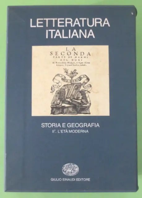 LETTERATURA ITALIANA. STORIA E GEOGRAFIA. Volume II*. L'età moderna.