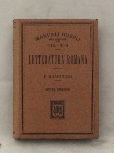 LETTERATURA ROMANA. - Decima edizione.