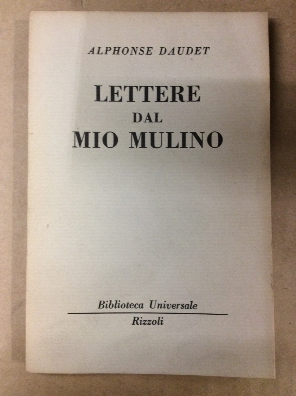 LETTERE DAL MIO MULINO.