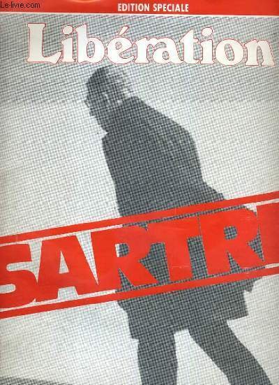 LIBERATION EDITION SPECIALE. SARTRE.
