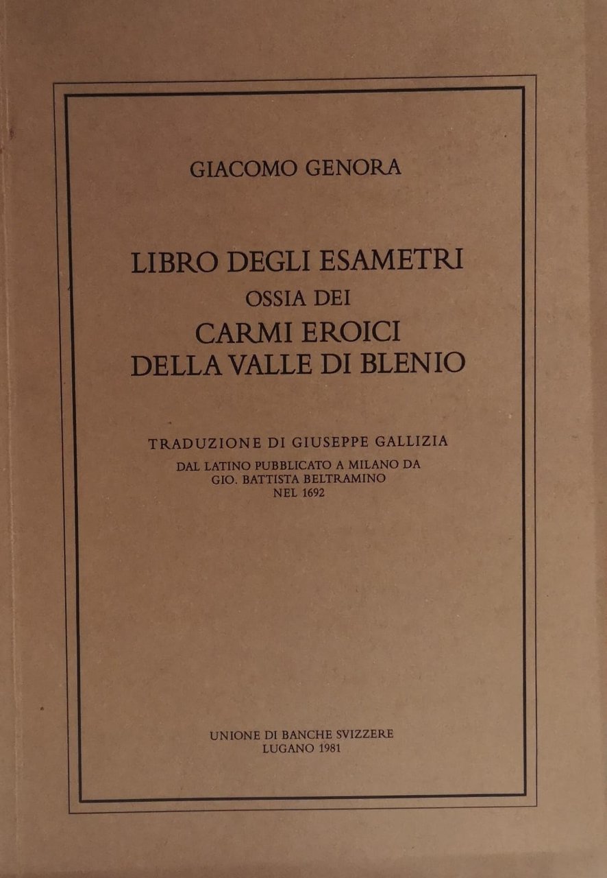 LIBRO DEGLI ESAMETRI, OSSIA. DEI CARMI EROICI DELLA VALLE DI … | Immagine principale
