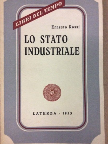 LO STATO INDUSTRIALE.