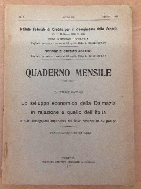 LO SVILUPPO ECONOMICO DELLA DALMAZIA IN RELAZIONE A QUELLO DELL'ITALIA …