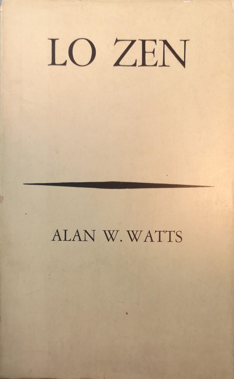 LO ZEN: UN MODO DI VITA, LAVORO E ARTE IN …