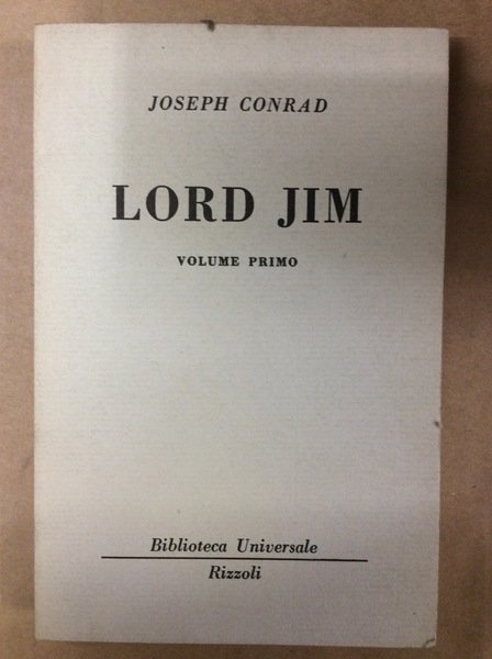 LORD JIM. VOLUME PRIMO.