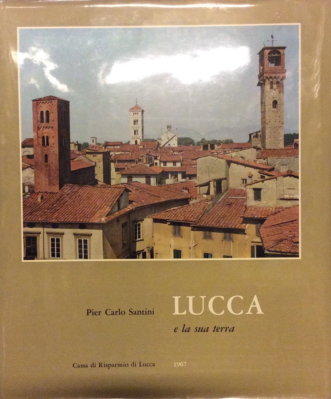 LUCCA E LA SUA TERRA. | Immagine principale