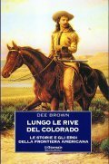 LUNGO LE RIVE DEL COLORADO : LE STORIE E GLI …