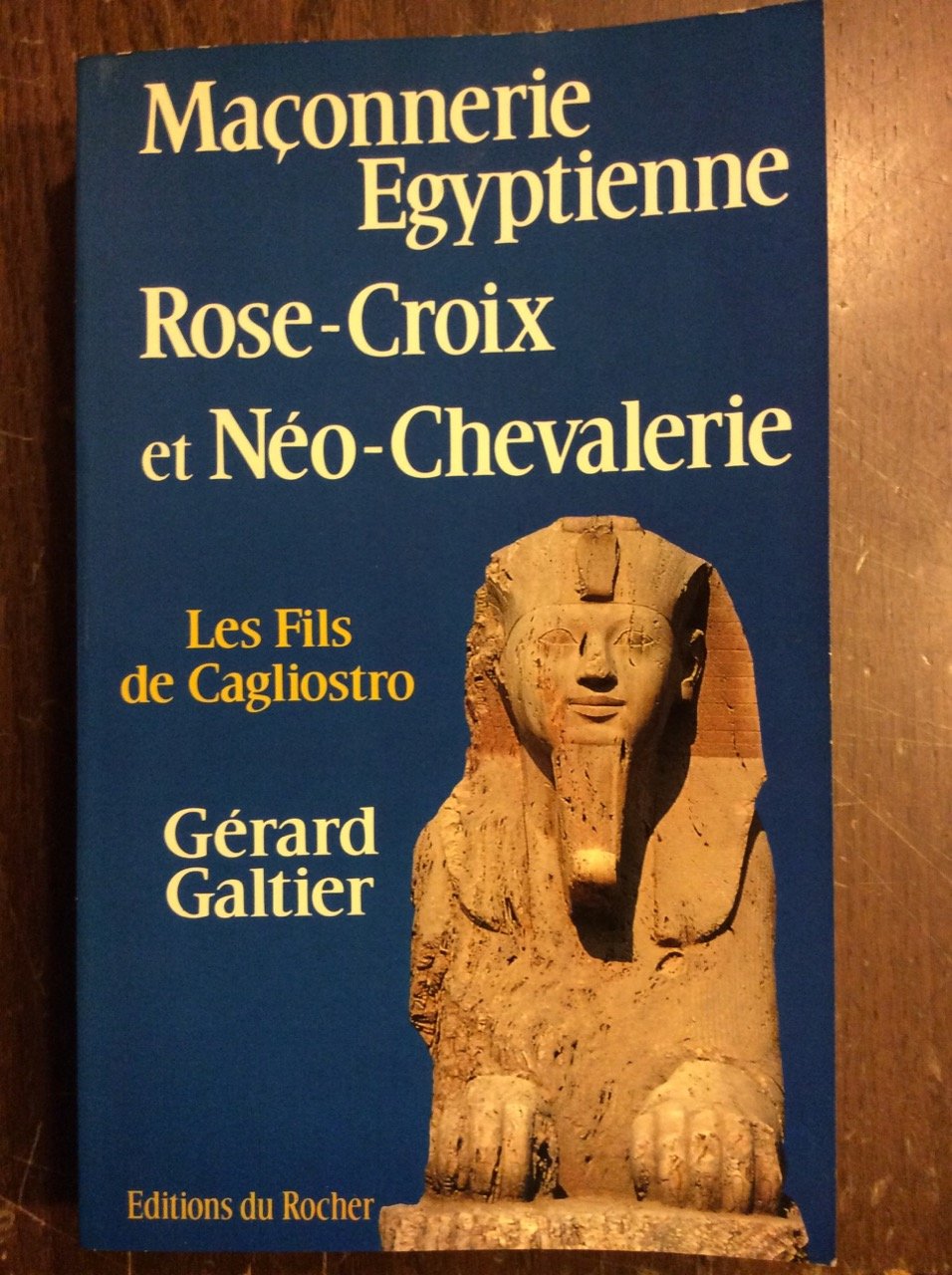 MACONNERIE EGYPTIENNE, ROSE-CROIX ET NEO-CHEVALERIE : LES FILS DE CAGLIOSTRO.