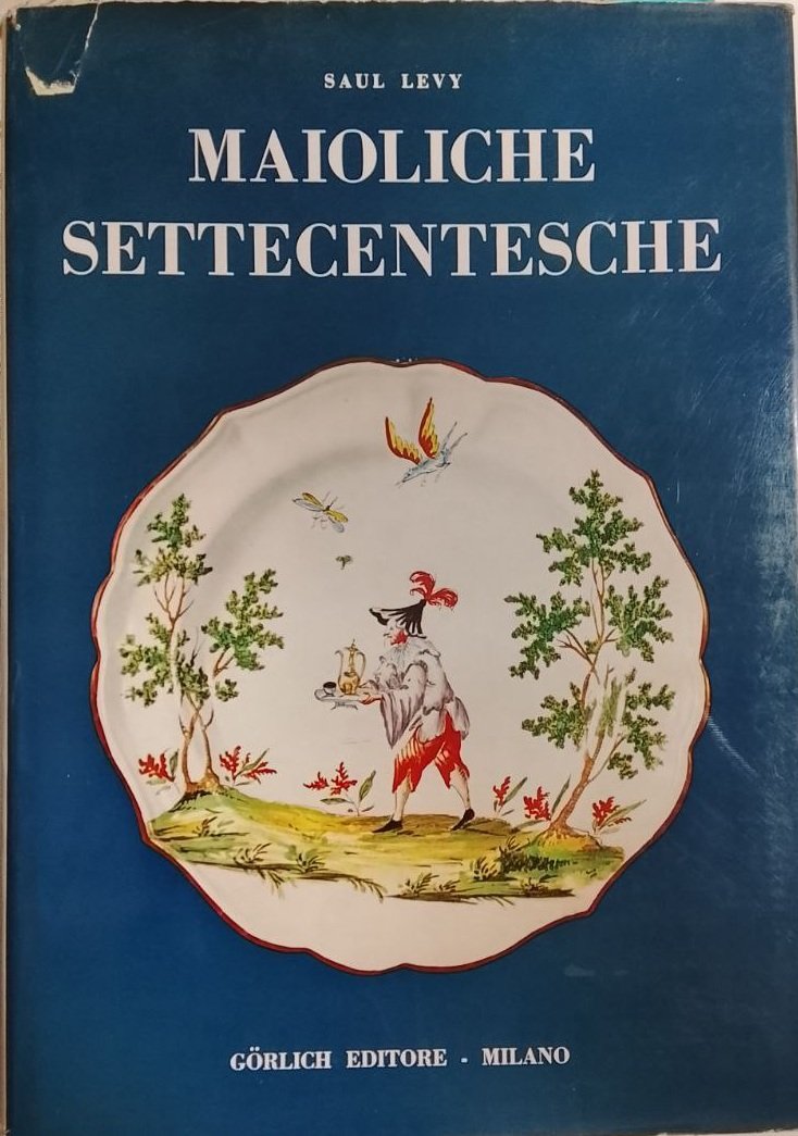 MAIOLICHE SETTECENTESCHE. LOMBARDE E VENETE. | Immagine principale