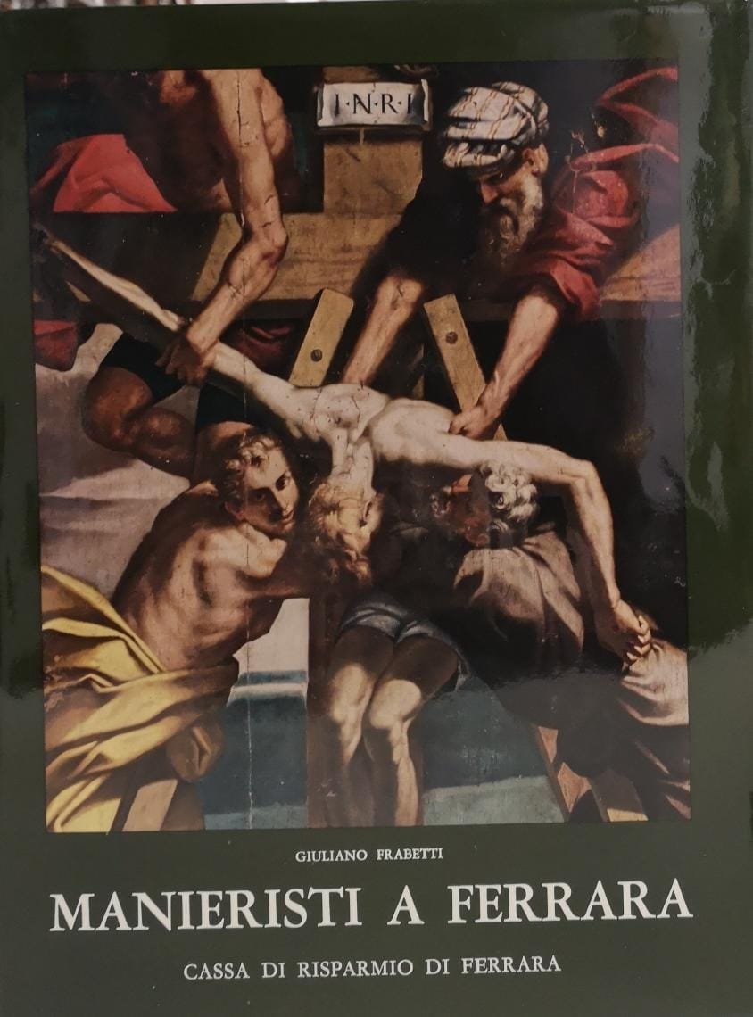 MANIERISTI A FERRARA.