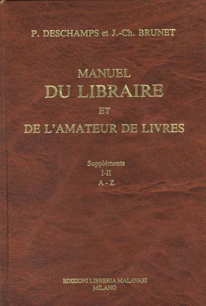MANUEL DU LIBRAIRE ET DE L'AMATEUR DE LIVRES. 8 Volumi.