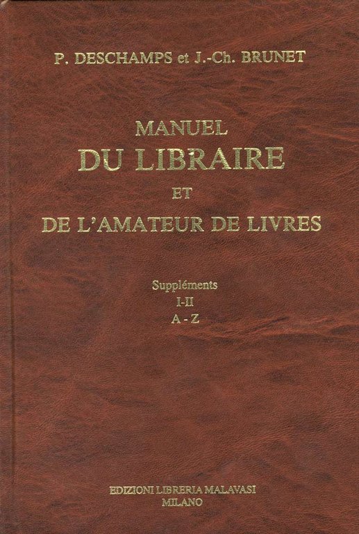 MANUEL DU LIBRAIRE ET DE L'AMATEUR DE LIVRES. 8 Volumi.