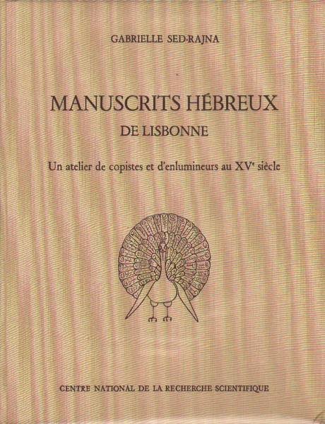 MANUSCRITS HEBREUX DE LISBONNE. - Un atelier de copistes et …