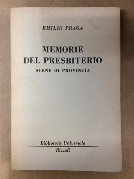 MEMORIE DEL PRESBITERIO, SCENE DI PROVINCIA.