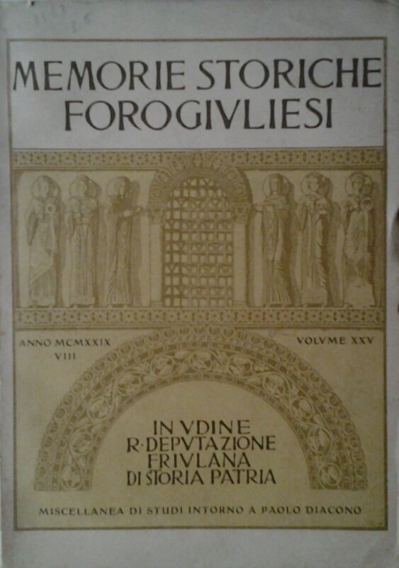 MEMORIE STORICHE FOROGIULIESI. ANNATA 1929. - Giornale della Società Storica … | Immagine principale