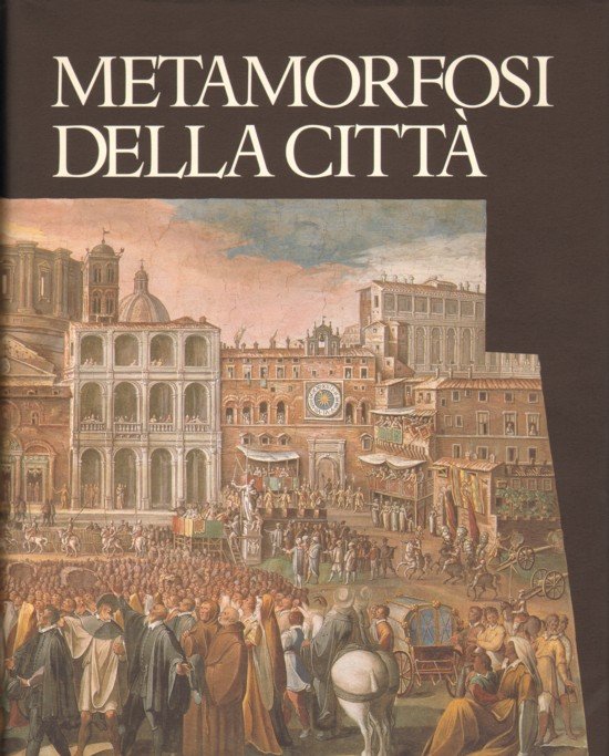METAMORFOSI DELLA CITTA'.
