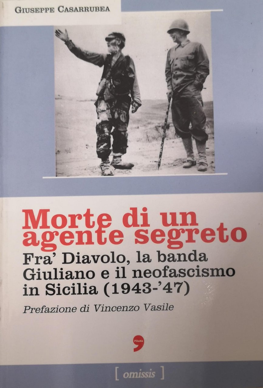 MORTE DI UN AGENTE SEGRETO : FRA DIAVOLO, LA BANDA …