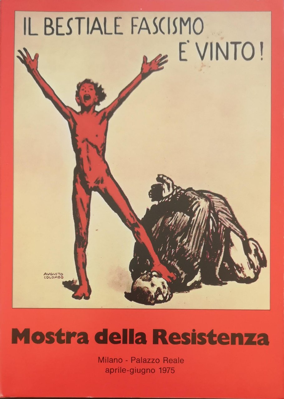 MOSTRA DELLA RESISTENZA: MANIFESTAZIONI CELEBRATIVE DEL TRENTESIMO ANNIVERSARIO DELLA LIBERAZIONE …