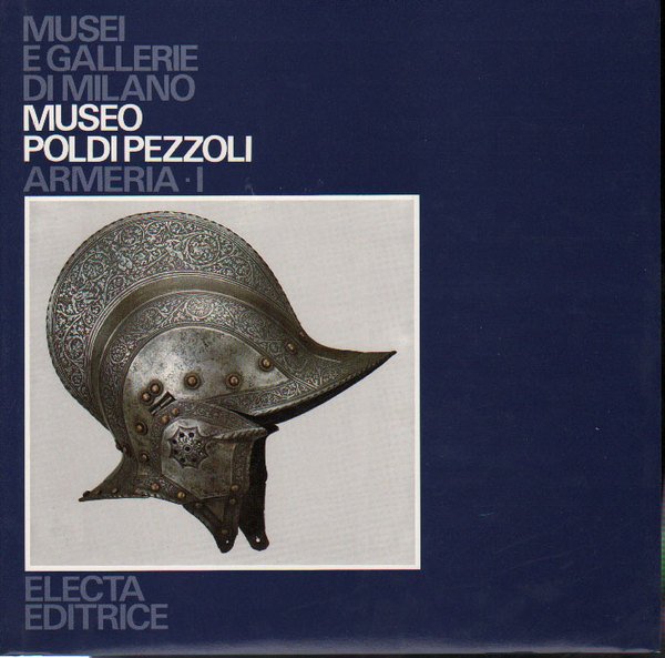 MUSEO POLDI PEZZOLI. ARMERIA. Volume 2.