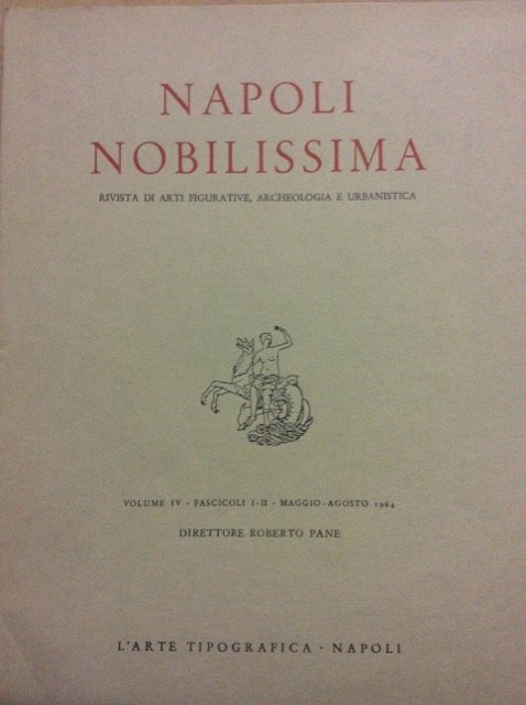 NAPOLI NOBILISSIMA. FASCICOLI I E II - MAGGIO - AGOSTO … | Immagine principale